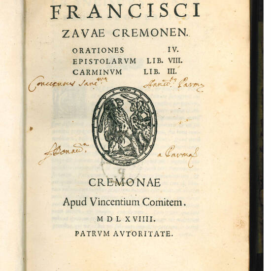 Francisci Zavae Cremonen. Orationes IV. Epistolarum lib. VIII. Carminum lib. III.