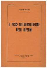 Il pesce nell'alimentazione degli infermi.