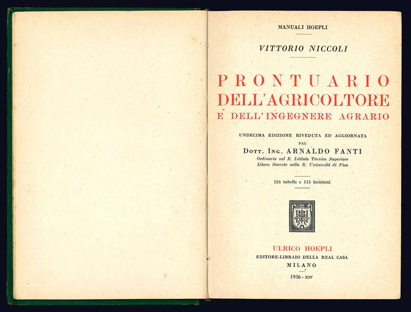 Prontuario dell'agricoltore e dell'ingegnere agrario.