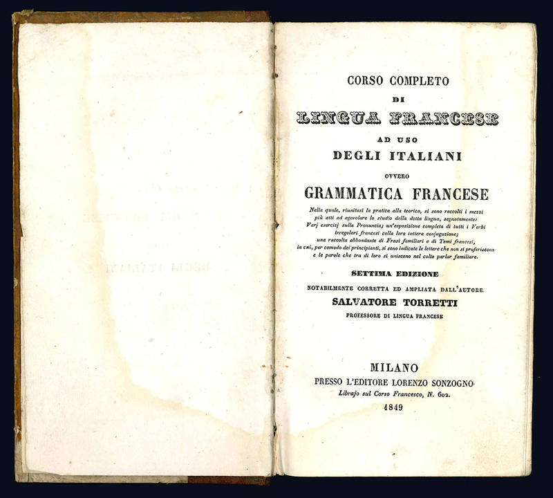 Corso completo di lingua francese ad uso degli italiani ovvero Grammatica Francese. Settima edizione.