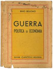 Guerra. Politica ed economia.