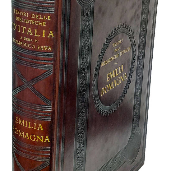 Tesori delle biblioteche d'Italia. Emilia e Romagna. I - Storia delle Biblioteche. II - Storia del libro manoscritto. III - Storia della stampa. IV - La legatura.