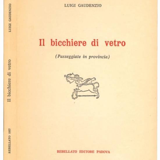 Il bicchiere di vetro (passeggiate in provincia).