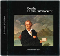 Goethe e i suoi interlocutori.