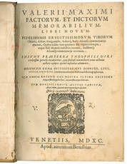 Factorum, et dictorum memorabilium, libri novem. Fidelissimis eruditissimorum virorum Oliverij, scilicet Arziganensis, Iodicique Badij Ascensij commentarijs enarrati, quibus addita sunt quattuor & viginti exempla, nuper Aldi Manutij industria inventa, eiu