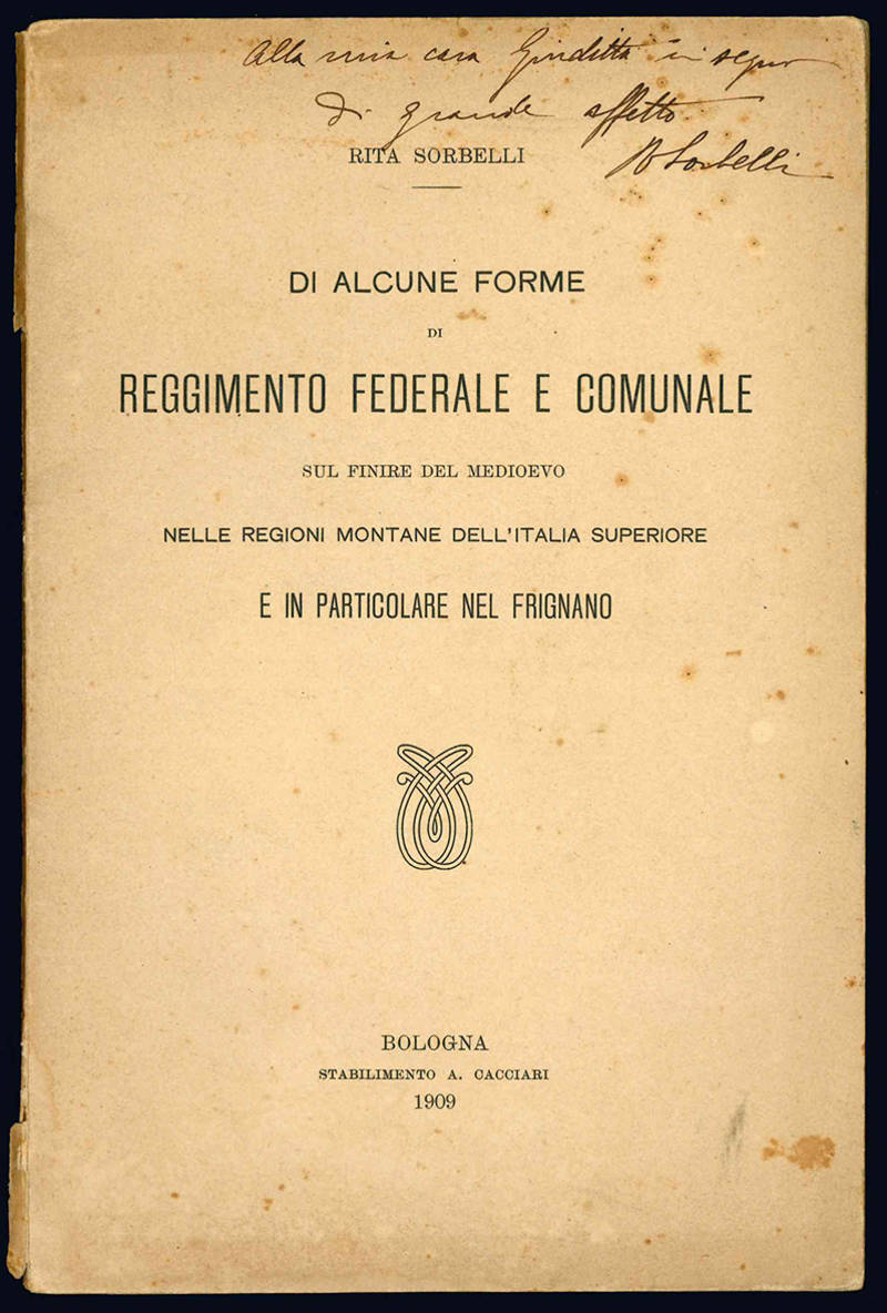 Di alcune forme di reggimento federale e comunale sul finire del medioevo.