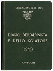 Diario dell'alpinista e dello sciatore: guida rapida ai rifugi delle Alpi e degli Appennini. Elenco guide, portatori, maestri di sci, zone sciistiche, funivie, sciovie, slittovie.