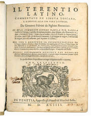 Il Terentio latino, commentato in lingua toscana, e ridotto alla sua vera latinità, da Giovanni Fabrini da Fighine fiorentino. Il qual commento espone parola per parola latina in toscano, e nel fine di ciascuna clausula, dove bisogna, dice brevemente in