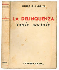 La delinquenza male sociale.