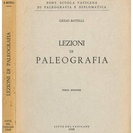 Lezioni di paleografia. Terza edizione.