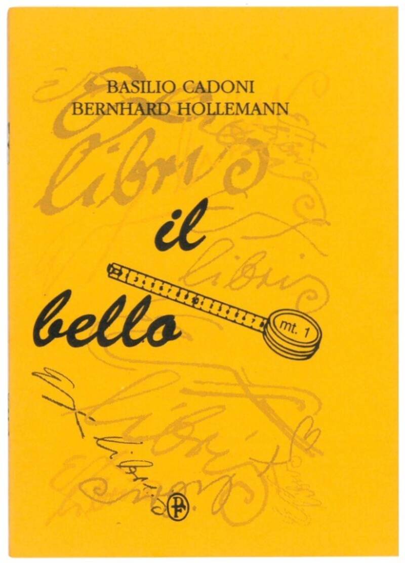 Il bello. Racconti di Basilio Cadoni; disegni di Bernhard Hollemann.