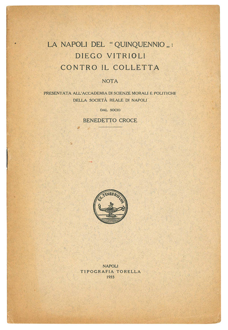 La Napoli del "Quinquennio": Diego Vitrioli contro il Colletta. Nota presentata all'Accademia di Scienze morali e politiche della Società Reale di Napoli.