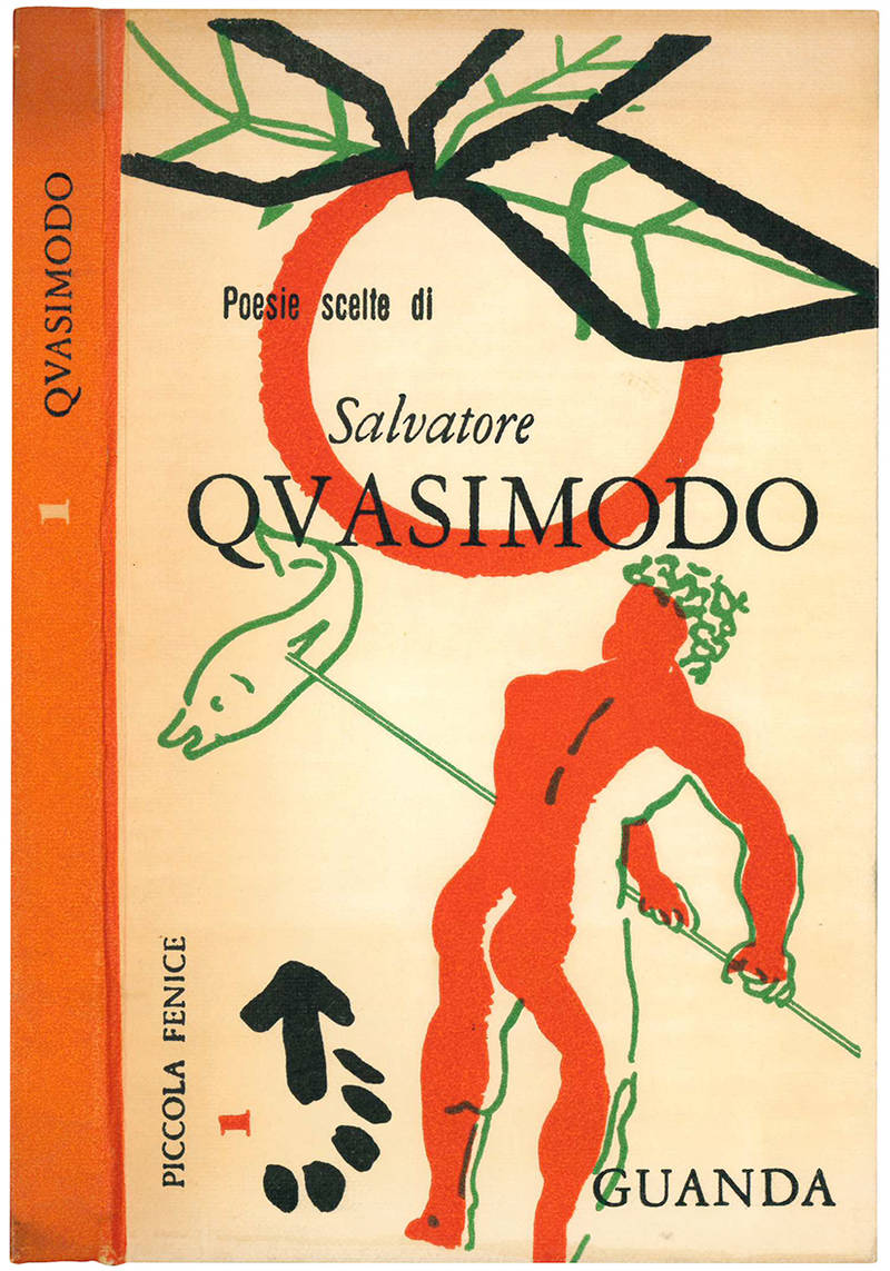 Poesie scelte di Salvatore Quasimodo a cura di Roberto Sanesi.