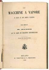 Le macchine a vapore a gas e ad aria calda. [unito a] I battelli a vapori ed i fari.