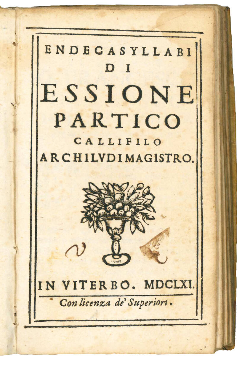 Endecasyllabi di Essione Partico Callifilo Archiludimagistro. [Half title: Il mastro di scuola]