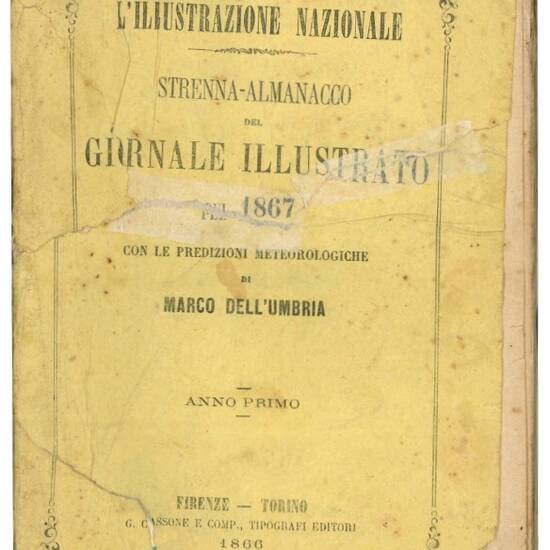 L'illustrazione nazionale: strenna almanacco del Giornale Illustrato pel 1867 con le predizioni meteorologiche di Marco Dell'Umbria.