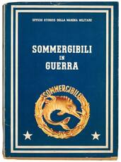 Sommergibili in guerra. Episodi in Mediterraneo.