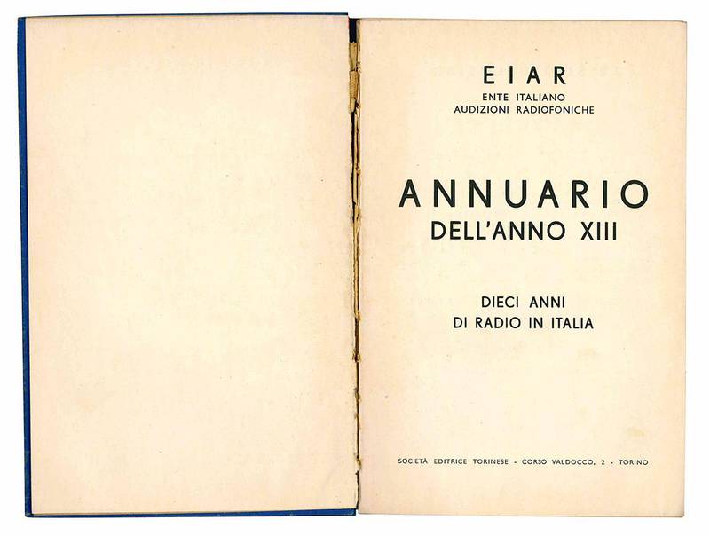 Annuario dell'anno XIII. Dieci anni di radio in Italia.