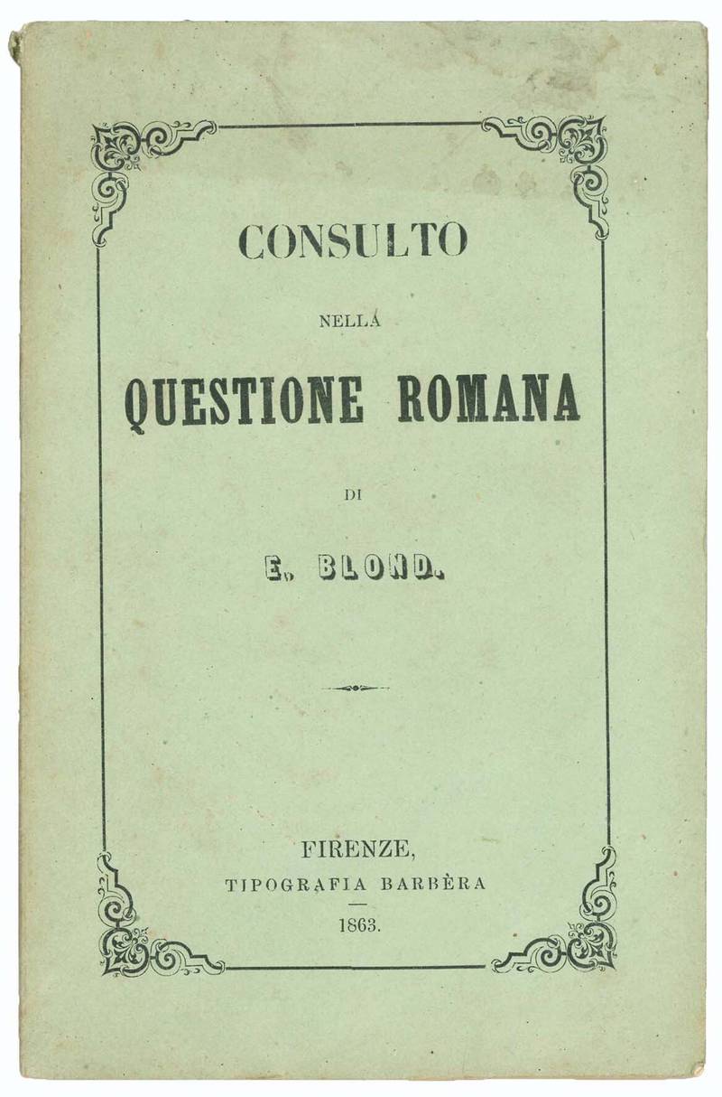 Consulto nella questione romana.