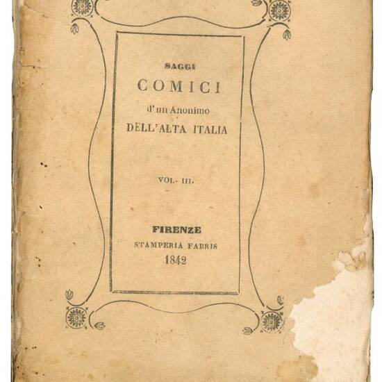 Saggi comici d'un anonimo dell'alta Italia. Vol. III.