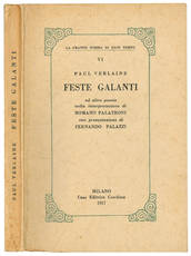 Feste galanti ed altre poesie nella interpretazione di Romano Palatroni con presentazione di Fernando Palazzi.