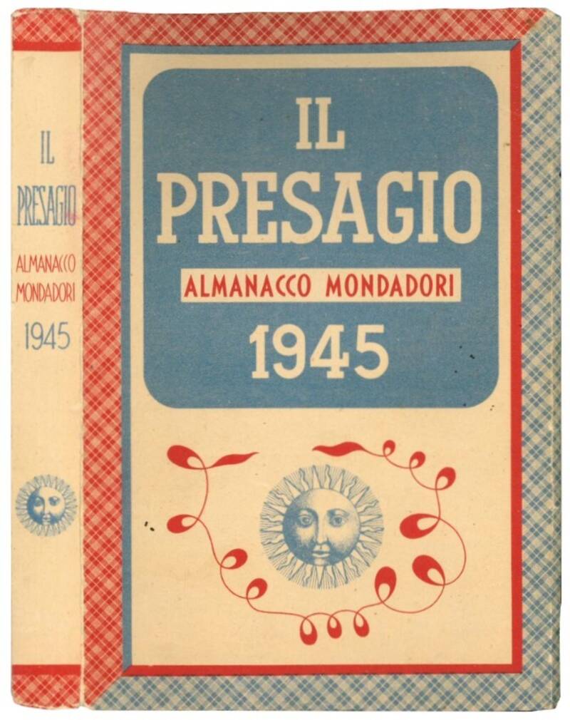 Il presagio. Almanacco Mondadori per il 1945.