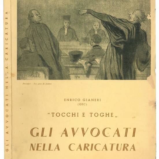 Tocchi e toghe: gli avvocati nella caricatura.