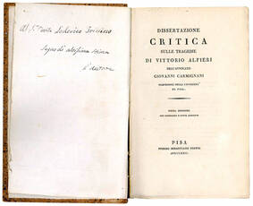 Dissertazione critica sulle tragedie di Vittorio Alfieri dell'avvocato Giovanni Carmignani professore nella Università di Pisa. Terza edizione con correzioni e nuove aggiunte.