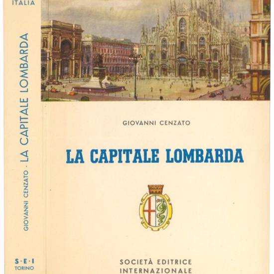 La capitale lombarda.