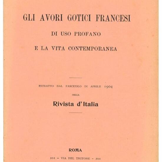 Gli avori gotici francesi di uso profano e la vita contemporanea.