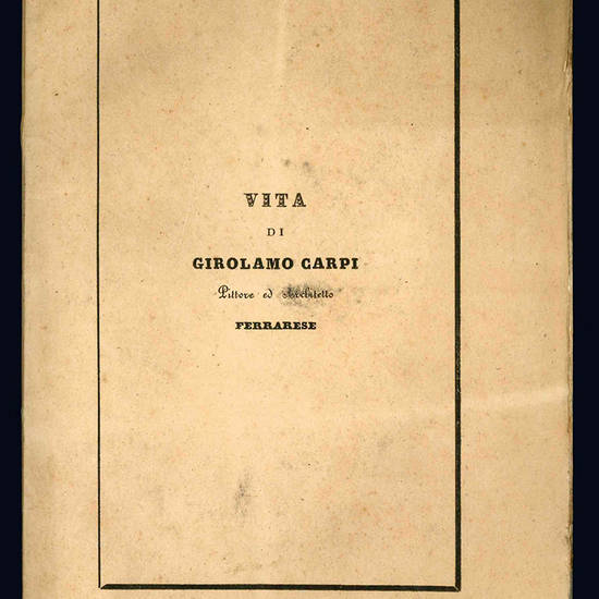 Vita di Girolamo Carpi.