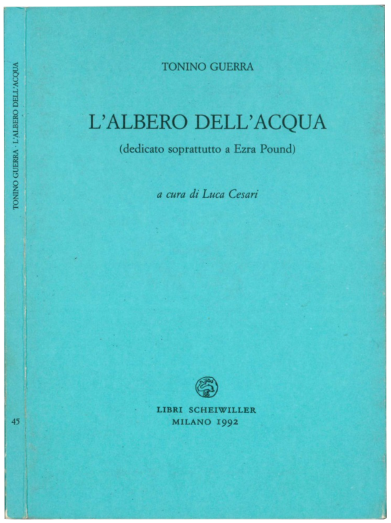 L'albero dell'acqua (dedicato soprattutto a Ezra Pound).