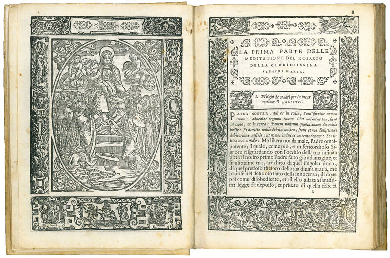 Le meditationi del rosario della gloriosissima Maria Vergine. Nelle quali si contengono li più segnalati mysterij della vita d’essa Beatissima Madre, et del suo unigenito Figliuolo Giesu Christo; della acerbissima passione; della gloriosa Resurretione,