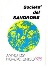 Società del Sandrone. Anno 105°. Numero unico 1975.
