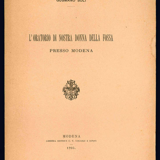 L'oratorio di Nostra Donna della Fossa presso Modena.