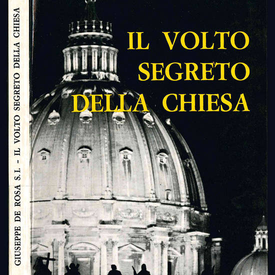 Il volto segreto della Chiesa.