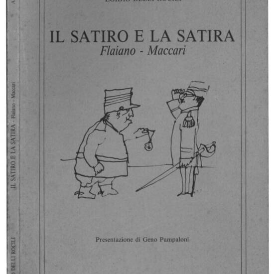 Il satiro e la satira: Flaiano, Maccari.