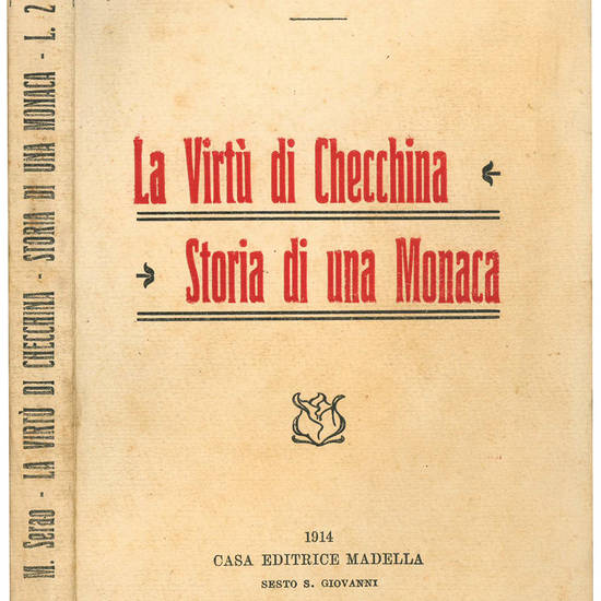 La Virtù di Checchina. Storia di una Monaca.