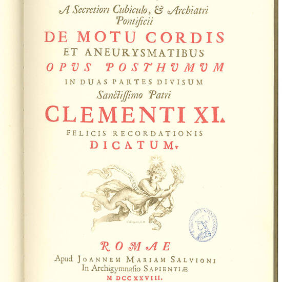 De motu cordis et aneurysmatibus. Opus posthumum in duas partes divisum. Sanctissimo Patri Clementi XI. felicis recordationis dicatum. Romae, Apud Joannem Mariam Salvioni, In Archygmnasio Sapientiae, 1728. Riproduzione anastatica eseguita sull'originale.