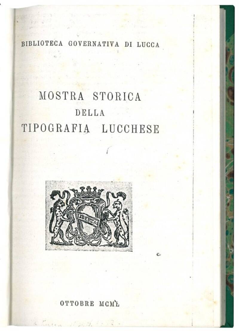 Mostra storica della tipografia lucchese.