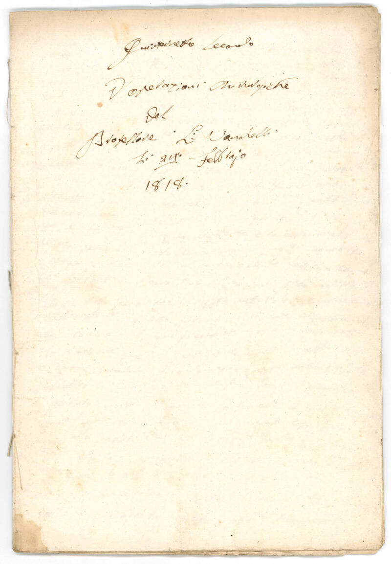 Quadernetto secondo d’operazioni chirurgiche del Professore L. Vandelli. Li 24 Febbraio 1818. [Modena?, ca. 1818]