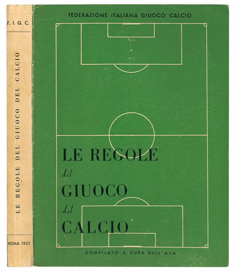 Le regole del giuoco del calcio.