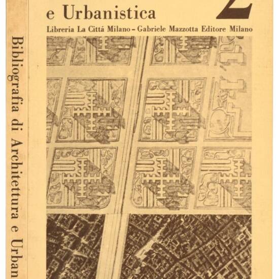 Bibliografia di architettura e urbanistica. Prefazione di Vittorio Gregotti. Voll. 1 e 2.