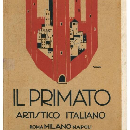 Il primato artistico italiano. Rivista mensile. 19 numeri.