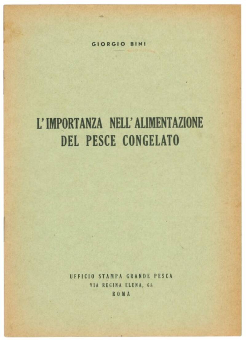 L'importanza nell'alimentazione del pesce congelato.