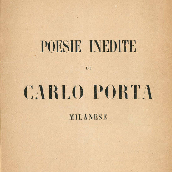 Poesie inedite di Carlo Porta milanese