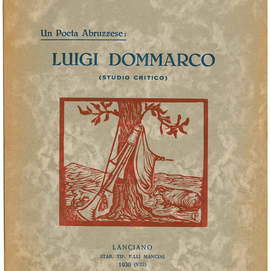 Un Poeta Abruzzese: Luigi Dommarco (studio critico).