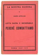 Lotta sacra e inesorabile: perchè combattiamo.