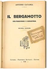 Il bergamotto. Coltivazione e Industria.