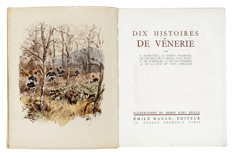 Dix Histoires de Vénerie. Illustrations du Baron Karl Reille